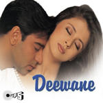Deewane (2000) Mp3 Songs